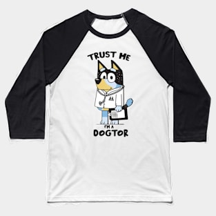 bluey dogtor Baseball T-Shirt